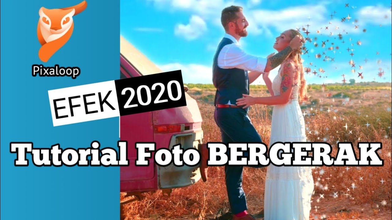 Cara edit foto bergerak Pixaloop - YouTube