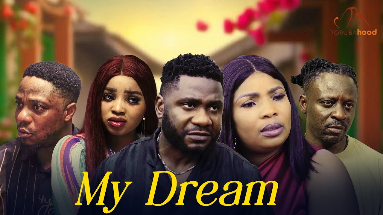 MY DREAM - Latest Yoruba Movie 2025 Drama Jide Awobona, Ibukun Adeleke, Babatunde Ekundayo