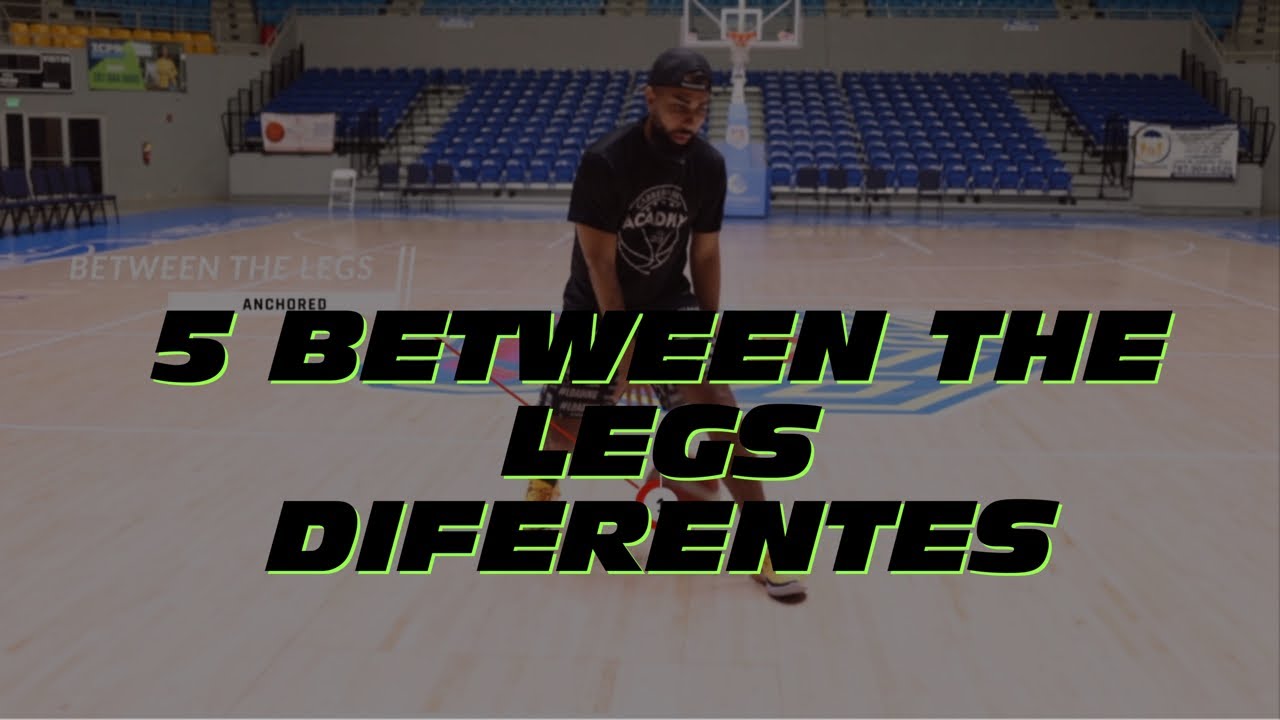 5 BETWEEN THE LEGS DIFERENTES - CABRERAS BASKETBALL