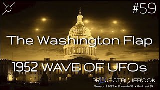 The Washington Flap: 1952 Wave of UFO Sightings