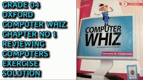 Oxford Computer Whiz Third Edition Class 4 Unit 1 Reviewing Computers Exercise BY EDUCATIONAL TIPS