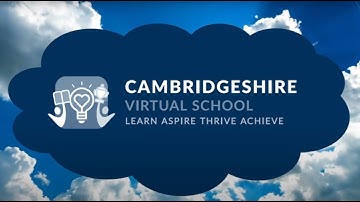Cambridgeshire Virtual School - An Introduction