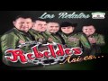 LOS NUEVOS REBELDES – LOS RELATOS DISCO 2015 DESCARGAR