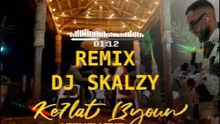 REMIX DJ SKALZY HICHAM EKO - Ke7lat La3youn - كحلة العيون
