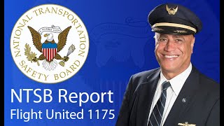 NTSB Report on Flight United 1175 Catastrophic Incident