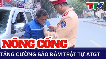 Công an huyện Nông Cống tăng cường đảm bảo trật tự an toàn giao thông cuối năm | NSTH
