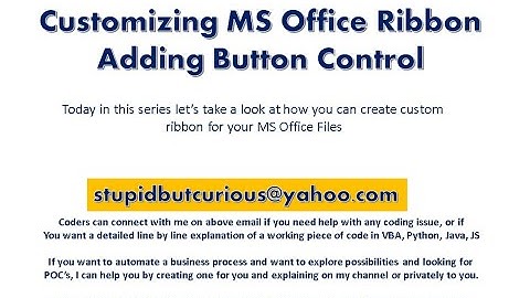 4. MS Office Ribbon Customization - Adding Button Control with Fluent Ribbon