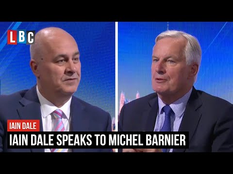 Iain Dale speaks to former EU Brexit negotiator Michel Barnier | LBC