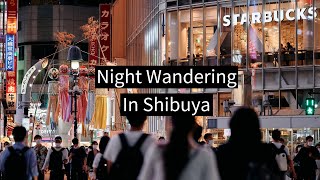 Exploring Tokyo #4 -  Shibuya at Night | Nikon Z6