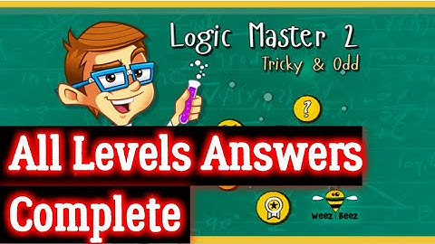 Logic Master 2 - Tricky & Odd Complete All levels Answers