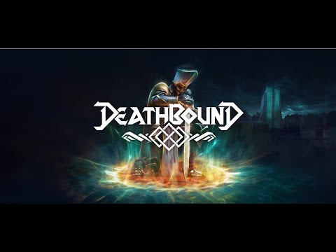 ?Deathbound (#1) первый взгляд | День последней капли (прохождение)