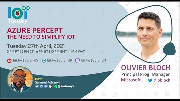 IoT Tuesday Episode #042: Microsoft Azure Percept: The need to simplify IoT