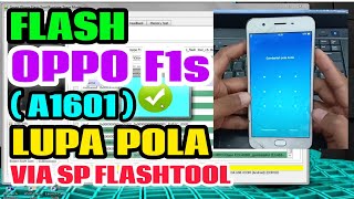 Flash Oppo F1s (A1601) Lupa Pola Via Sp Flashtool Mudah Dan Cepat Flash Oppo F1s (A1601) Lupa Pola Via Sp Flashtool Mudah Dan Cepat