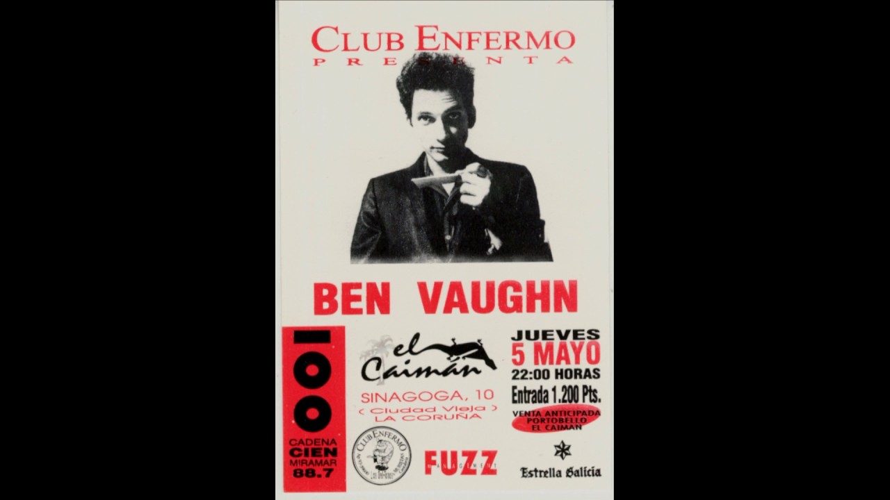 BEN VAUGHN - Magdalena .... Ao Vivo (6-5-1994)