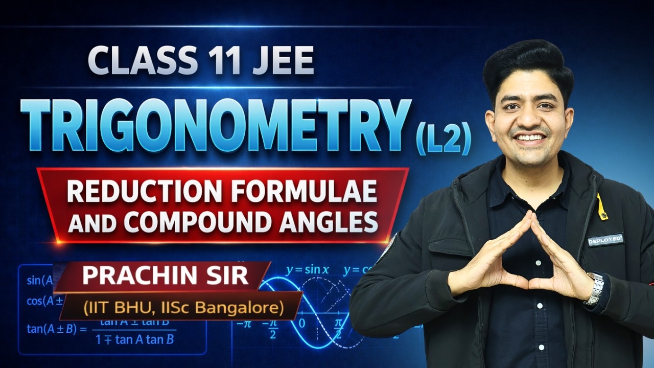 Class 11 JEE Maths | Trigonometry (L2) : Reduction Formulae and ...