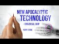 New Apocalyptic Technology - Universal Chip | Perry Stone