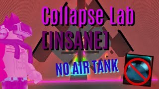 FE2 Map Test - Collapse Lab [Insane] | (No Air Tank)