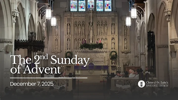 December 7, 2025 - The 2nd Sunday of Advent