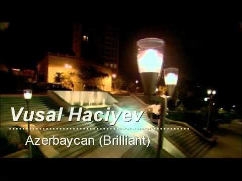 Vusal haciyev - Azerbaycan (Brilliant Dadashova).mpg
