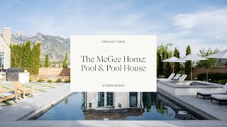 The McGee Home: Pool & Pool House