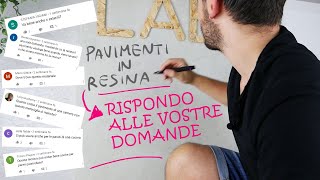 Pavimenti in Resina, Rispondo (meglio) alle Vostre Domande