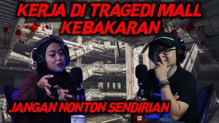 🔴 KALO BUKAN KERENA TERIKAT KONTRAK GA'AKAN MAU GUE KERJA DISINI❗❗#tragedi #mall #mistisindonesia