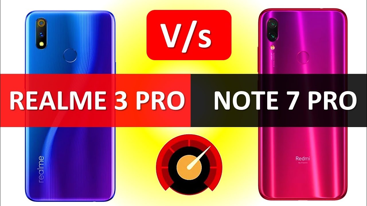 Realme 3 Pro Vs Redmi Note 7 Pro Camera | Battery | Gaming ...