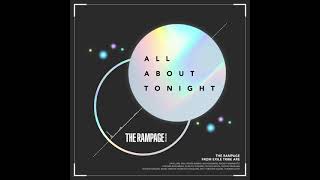 THE RAMPAGE from EXILE TRIBE / ALL ABOUT TONIGHT