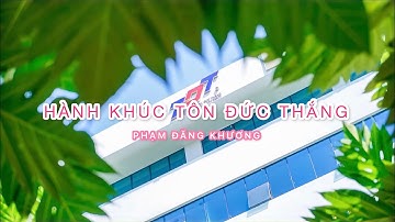 Hành Khúc Đại học Tôn Đức Thắng - Traditiontal Song