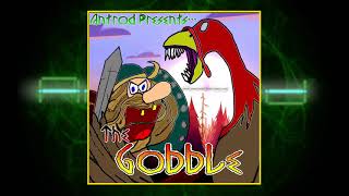 The Gobble-Original Song [Official Audio]