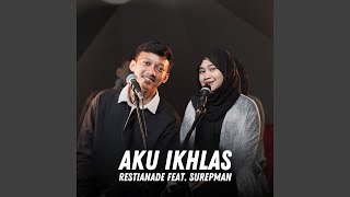 Aku Ikhlas (feat. Surepman) (Keroncong)