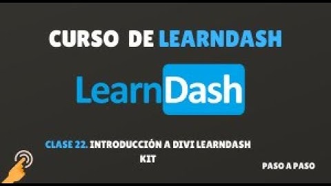 22. Introducción a Divi LernDash Kit