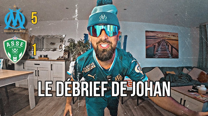 OM 5-1 SAINT ETIENNE : ON SE REGALE !!! Le Débrief de Johan