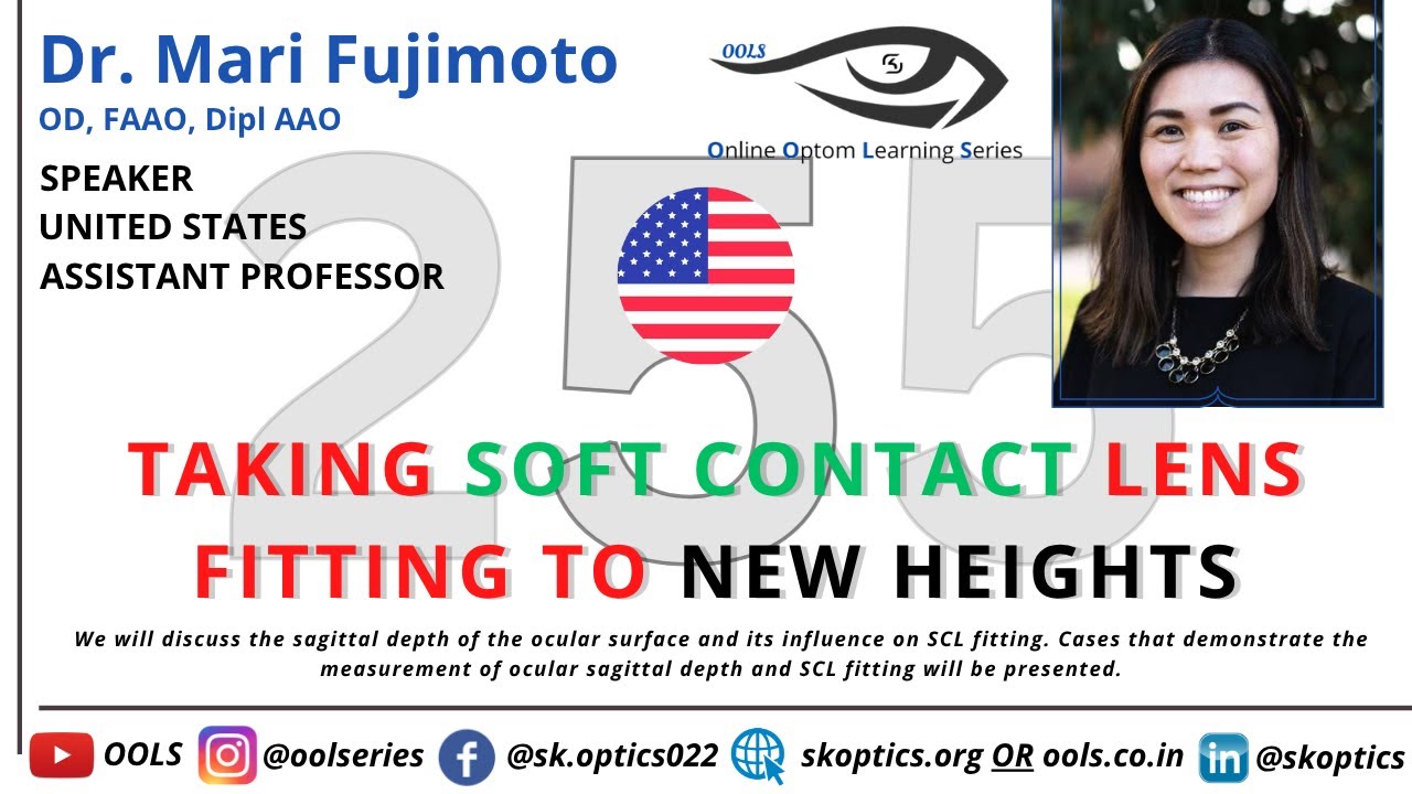 Taking #SoftContactLens Fitting to #New Heights #SiliconHydrogel | OOLS | Dr. Mari Fujimoto
