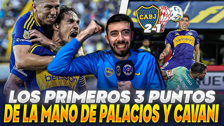 ¡CAVANI Y PALACIOS LE DIERON EL TRIUNFO AL XENEIZE! | BOCA 2 HURACAN 1