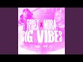 Big vibes feat moraa