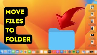 How to Move Files to Folder in Macbook Air/ Pro or iMac