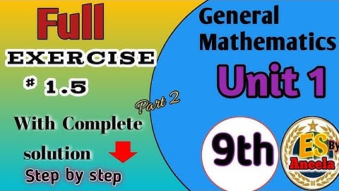 2022 General Maths Class 9 Chapter 1 Full Exercise 1.5 | Ai MathsTeacher