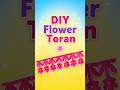 Toran Making at Home😍#trending #diy #craft #art #viral #ytshorts #papercraft