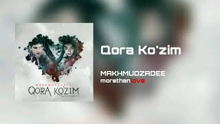 Makhmudzadee - Qora Ko'zim | Махмудзадее - Қора Кўзим (music version)