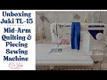 Unboxing of the Juki TL-15 Mid-Arm Quilting &amp; Piecing Sewing Machine. #jukisewingmachine #Juki TL