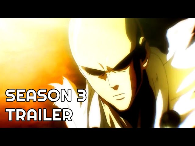 One Punch Man: Season 3 - Exclusive Trailer #1 