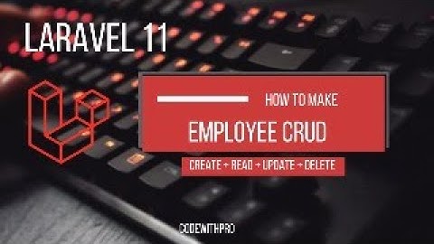 Mastering Laravel 11 Employee Crud with Image Upload | CodeWithPro | Laravel Tutorial
