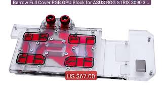 Barrow Full Cover RGB GPU Block for ASUS ROG STRIX 3090 3080 ... — Amazing Value 2026 | Must Have!