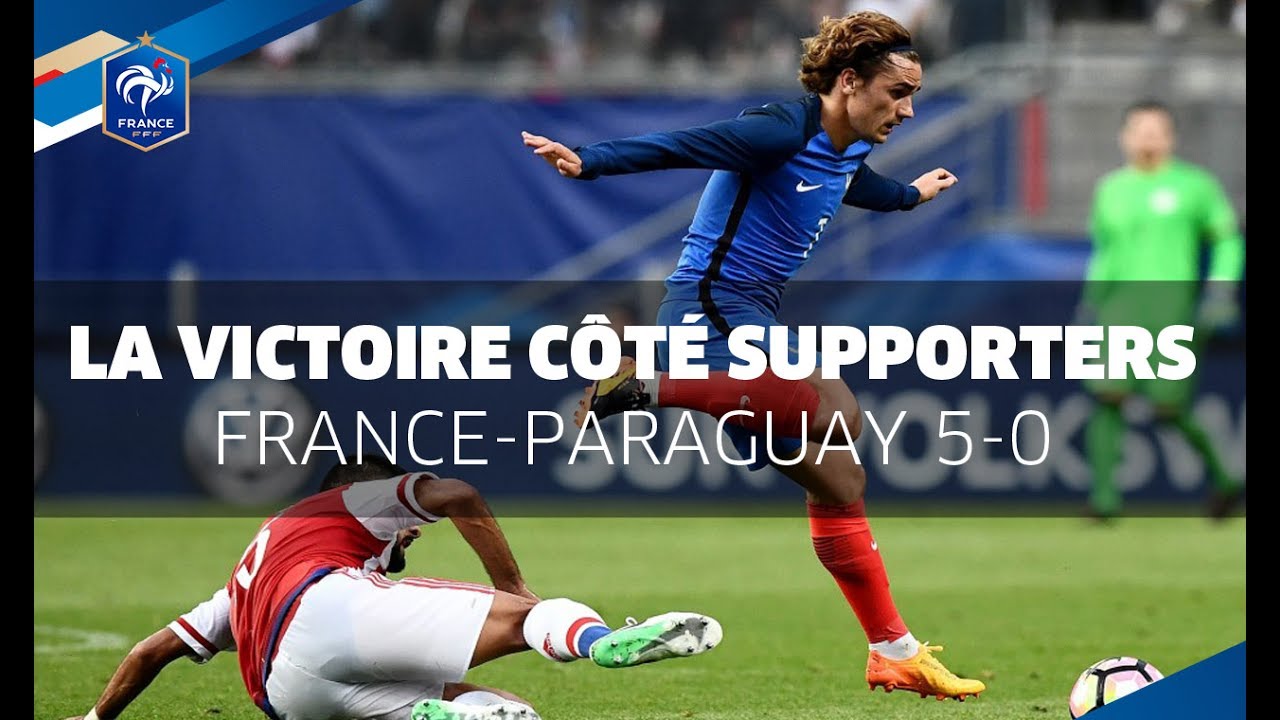 France-Paraguay (5-0) : la victoire des Bleus côté supporters !