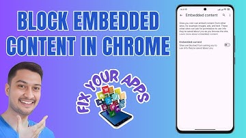 How to Block Embedded Content in Google Chrome