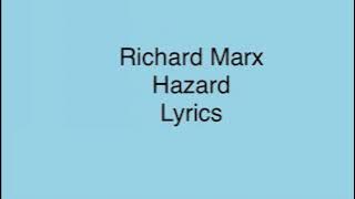 Richard Marx - Hazard (Lyrics)