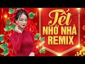 NHẠC XUÂN REMIX Hay Nhất Không Quảng Cáo - Nhạc Tết 2021 Mở Càng To Năm Mới Càng Phát Tài Phát Lộc