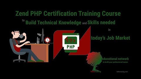 Zend PHP Certification Training Course Class 12 – Example Exam Practice Mock Test Questions - 2