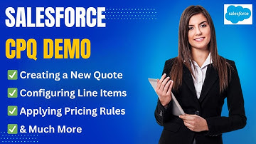 Salesforce CPQ Demo: Simplifying Quotes, Pricing & Approvals in 20 Minutes